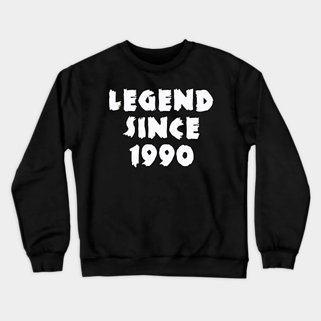 legend since 1990 Crewneck Sweatshirt by MBRK-Store